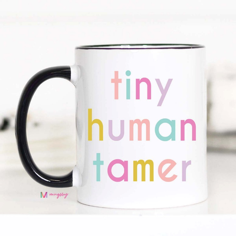 Tiny Human Tamer Coffee Mug